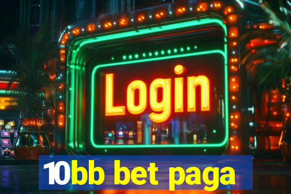 10bb bet paga